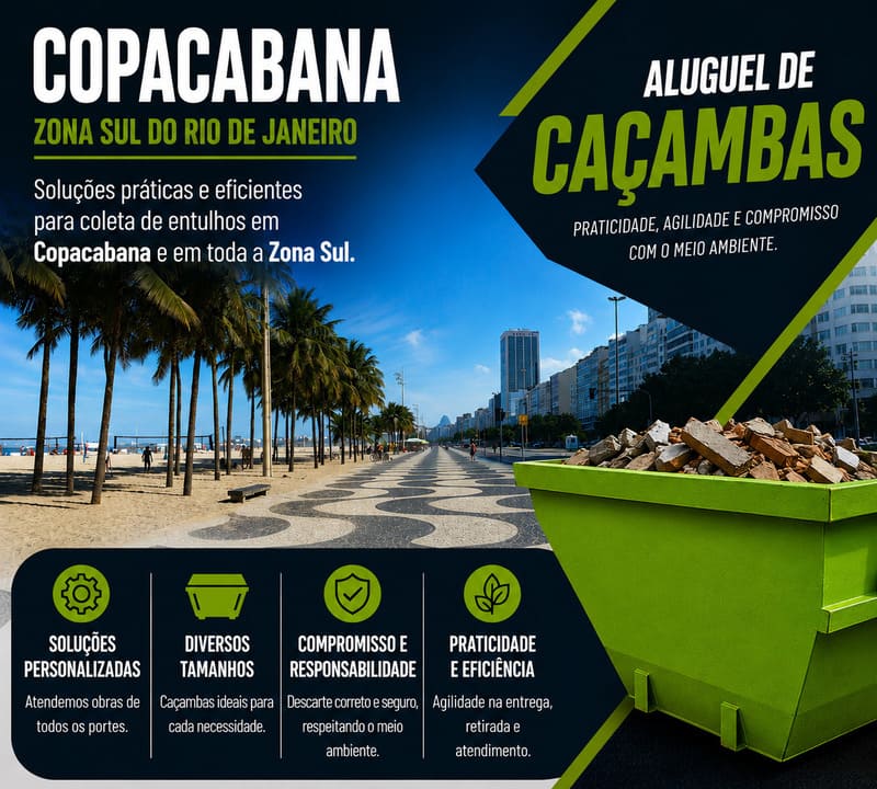 Aluguel de caçamba em Copacabana, Zona Sul do Rio de Janeiro, com caçamba verde para entulho em destaque e imagem da orla de Copacabana ao fundo. Serviço para obras e reformas, com diferentes tamanhos, descarte responsável e atendimento na Zona Sul.