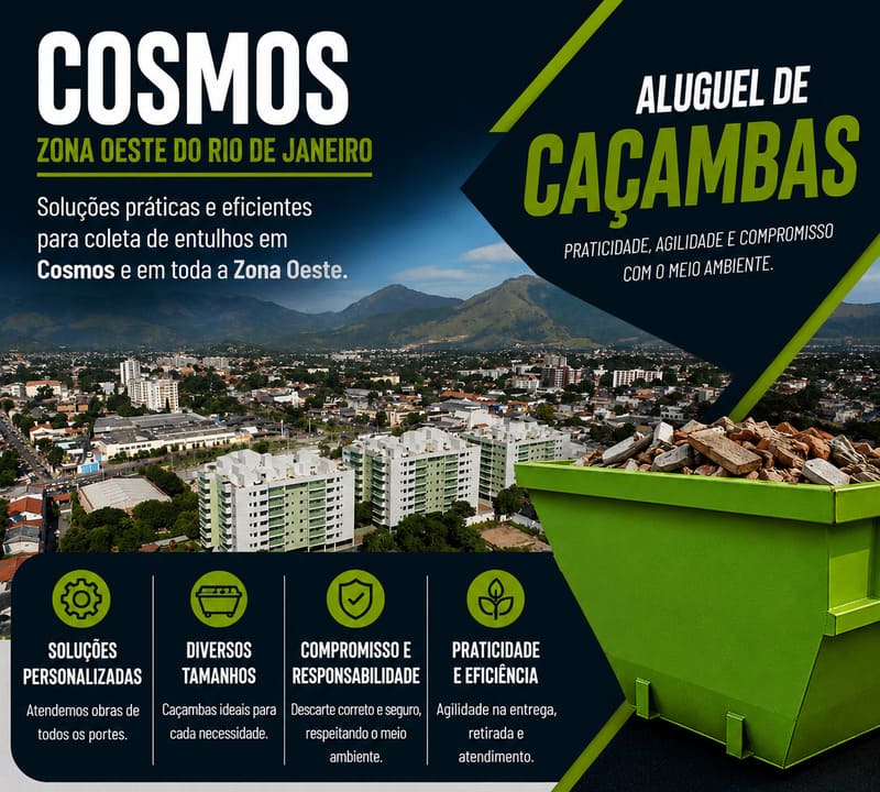 Aluguel de caçambas para entulho em Cosmos, Zona Oeste do Rio de Janeiro. Serviço de locação de caçambas para obras, reformas e descarte de resíduos, com atendimento rápido e diversos tamanhos de caçamba. Orçamento pelo Whatsapp.